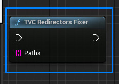 Redirectors fixer function created in blueprints